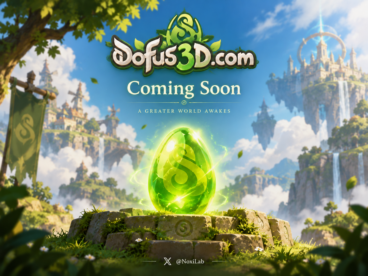 A glowing emerald egg rests on an ancient stone pedestal, surrounded by floating islands and castles. Dofus3D.com. Coming Soon. A greater world awakes. X: @NoxiLab.